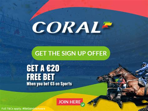 coral deposit 5 get 20 free|Coral Sign Up Offer: New customers get £20 in free bets Apr 2024.